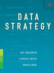 Data Strategy by Sid Adelman, Larissa Moss, and Majid Abai